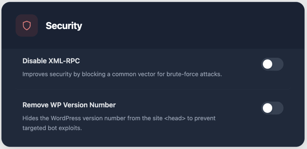 Screenshot of a dark navy Security settings card headed Security beside a red shield icon, containing two toggleable options both switched off: Disable XML-RPC which Improves security by blocking a common vector for brute-force attacks, and Remove WP Version Number which Hides the WordPress version number from the site head to prevent targeted bot exploits